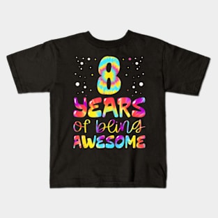 8 Years Of Being Awesome Tie Dye 8 Years Old 8Th Birthday Kids T-Shirt